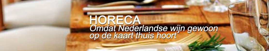 Nederlandse wijn hoort op de kaart in de Horeca